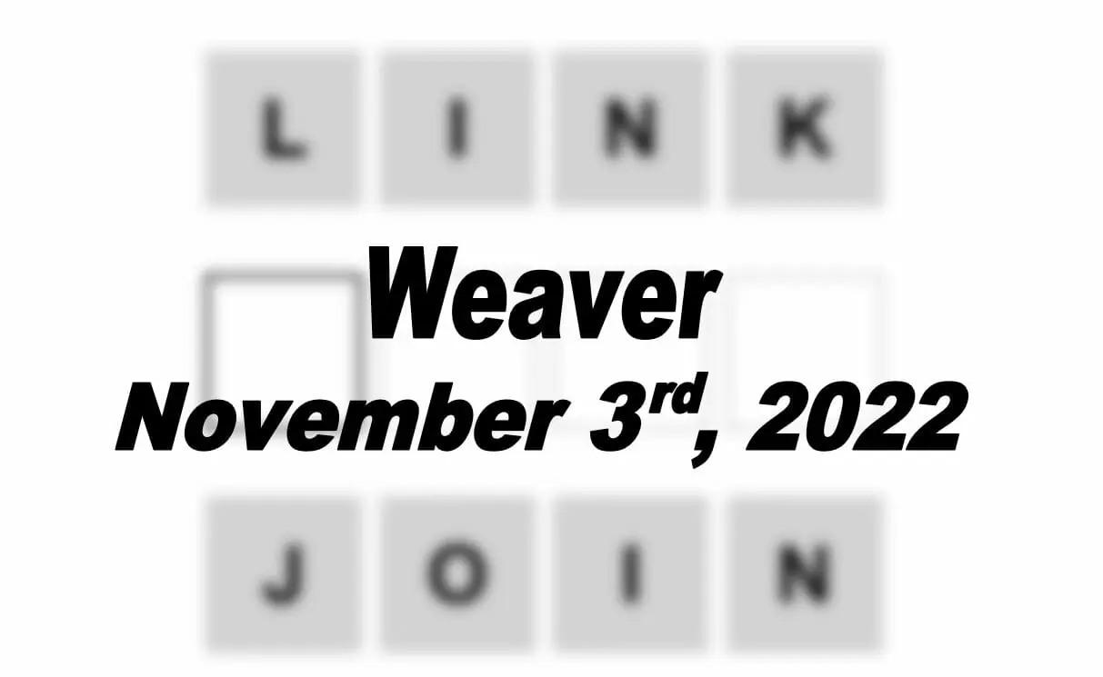 Daily Weaver - 3rd November 2022
