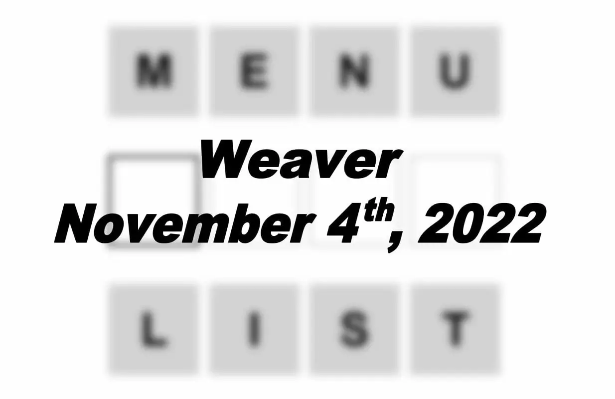 Daily Weaver - 4th November 2022