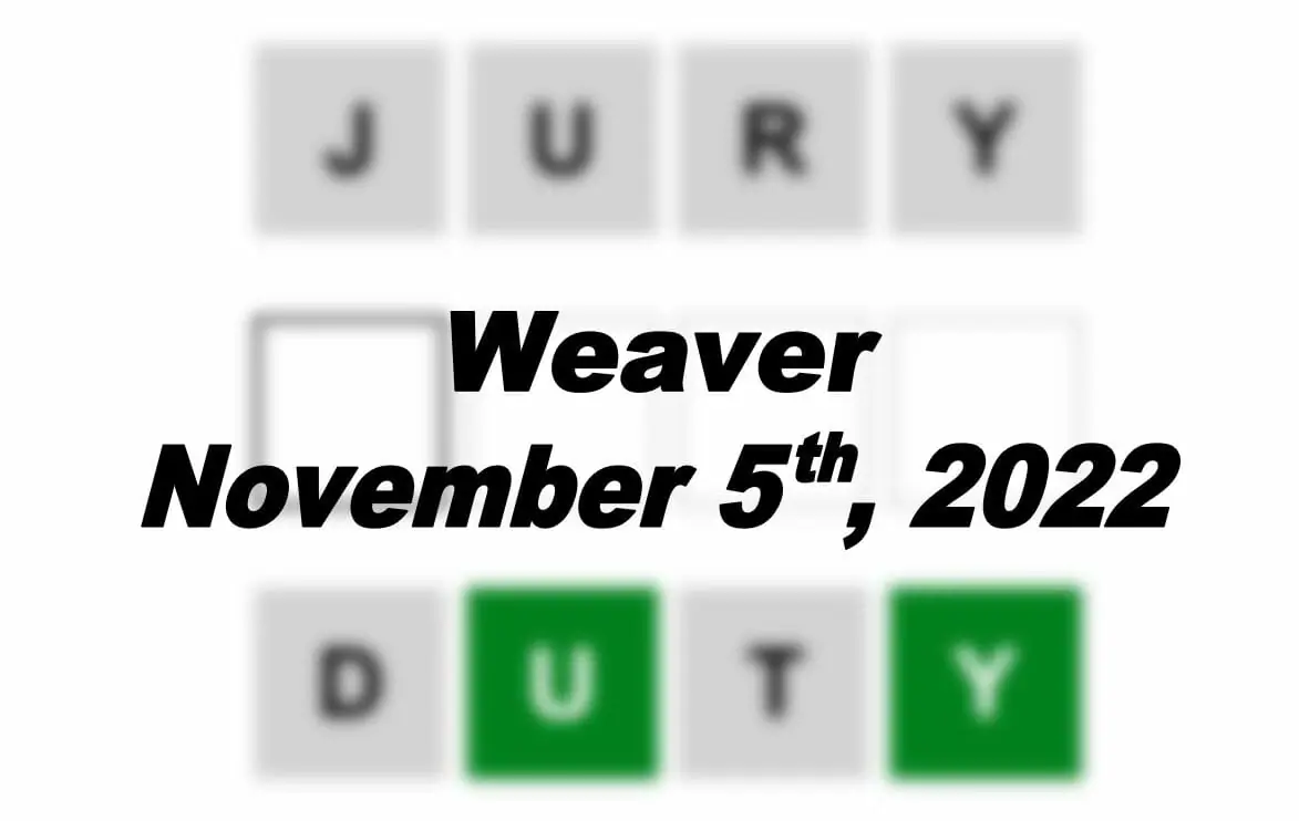 Daily Weaver - 5th November 2022