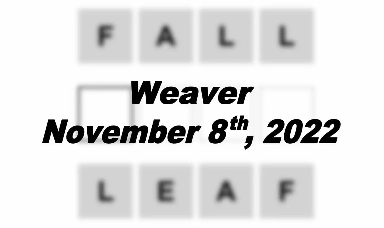 Daily Weaver - 8th November 2022