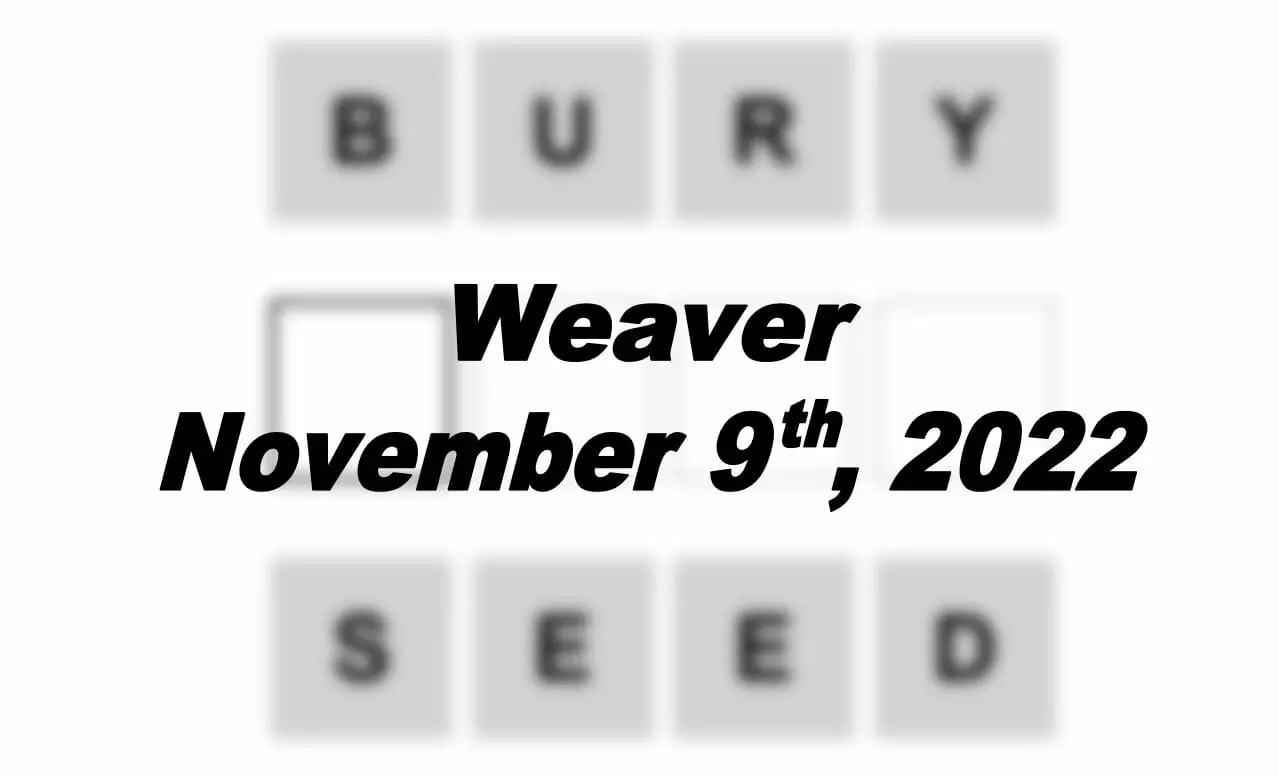 Daily Weaver - 9th November 2022
