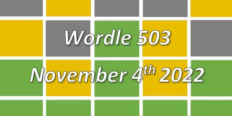 Daily Wordle 503 - 4th November 2022