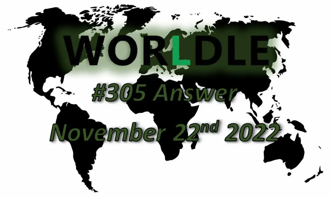 Daily Worldle 305 - November 22nd 2022