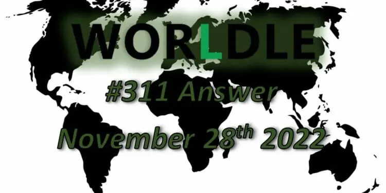Daily Worldle 311 - November 28th 2022