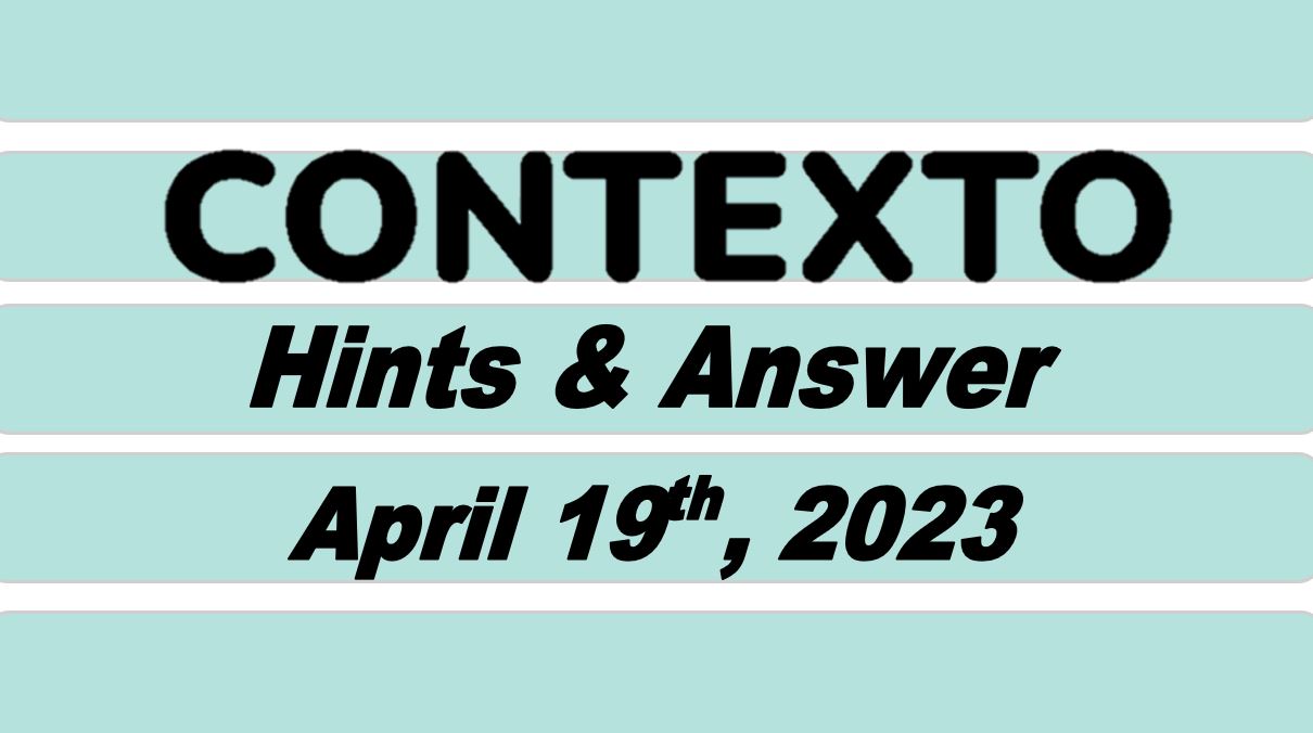 Daily Contexto 213 - April 19th 2023