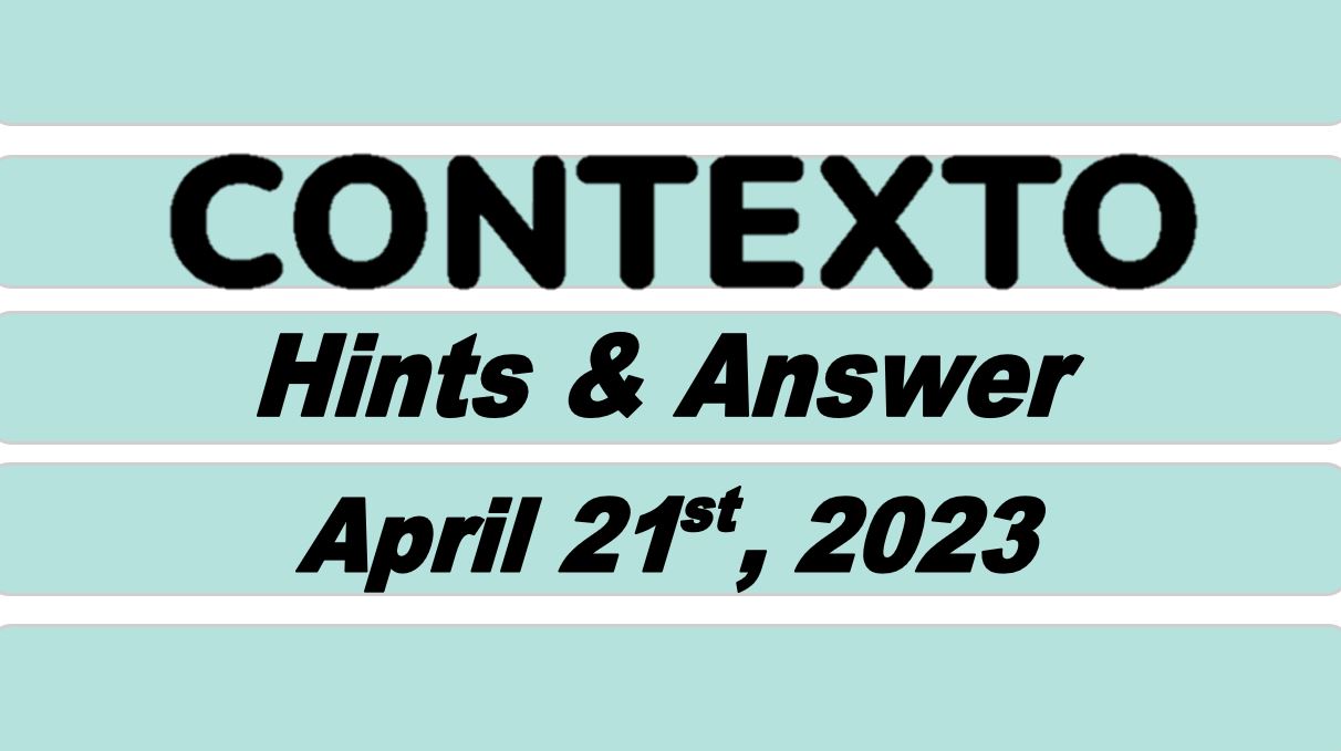 Daily Contexto 215 - April 21st 2023