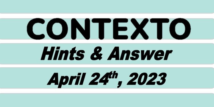 Daily Contexto 218 - April 24th 2023