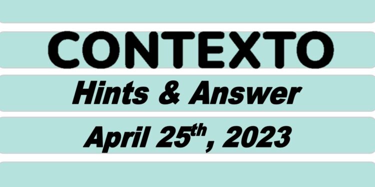 Daily Contexto 219 - April 25th 2023