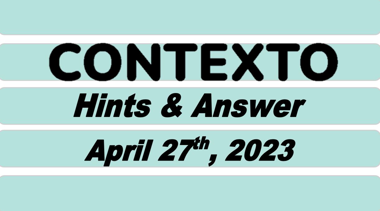 Daily Contexto 221 - April 27th 2023