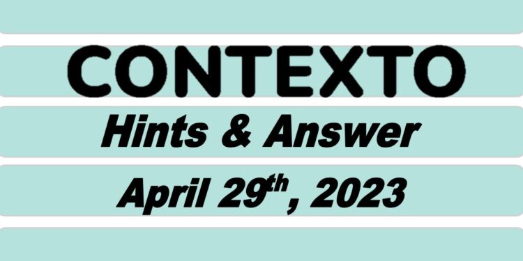 Daily Contexto 223 - April 29th 2023