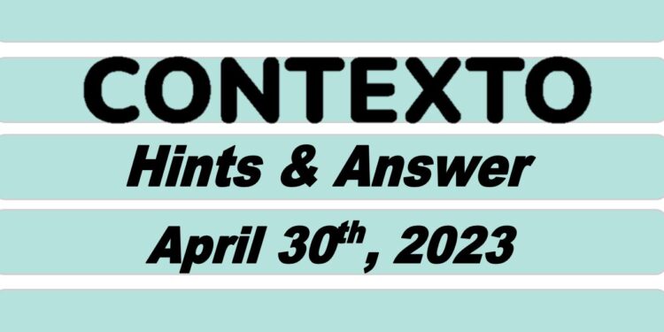 Daily Contexto 224 - April 30th 2023