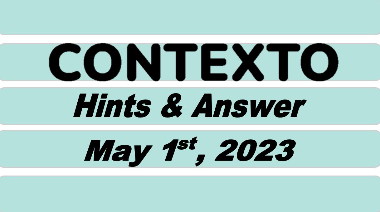 Daily Contexto 225 - May 1st 2023