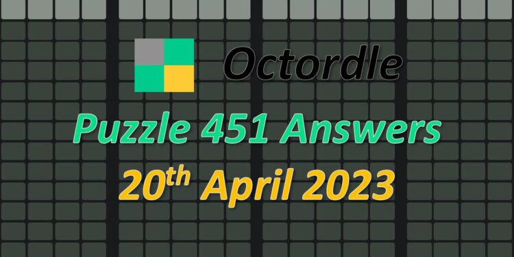 Daily Octordle 451 - April 20th 2023
