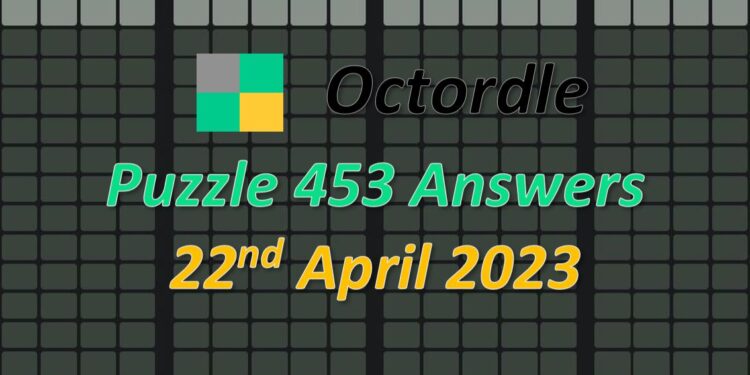 Daily Octordle 453 - April 22nd 2023