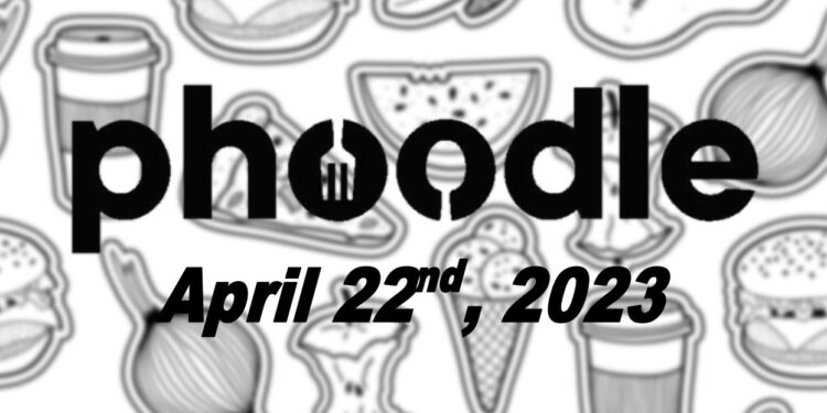 Daily Phoodle - 22nd April 2023