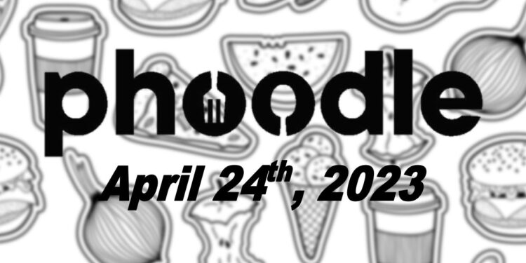 Daily Phoodle - 24th April 2023
