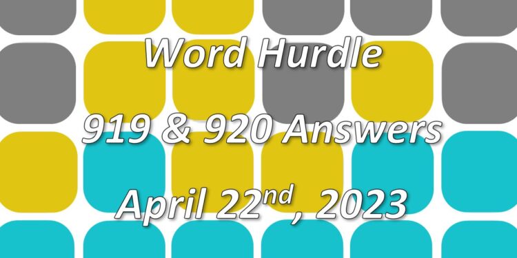 Word Hurdle #919 & #920 - 22nd April 2023