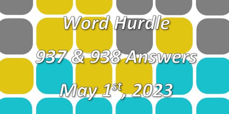Word Hurdle #937 & #938 - 1st May 2023