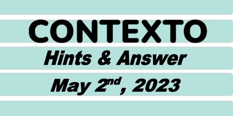 Daily Contexto 226 - May 2nd 2023
