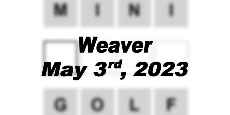 Daily Weaver - 3rd May 2023