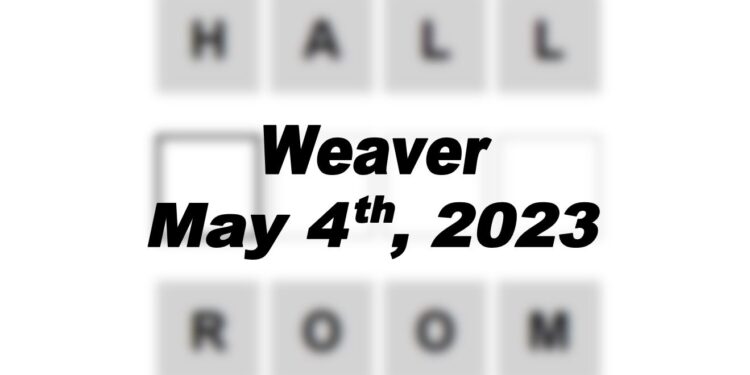 Daily Weaver - 4th May 2023
