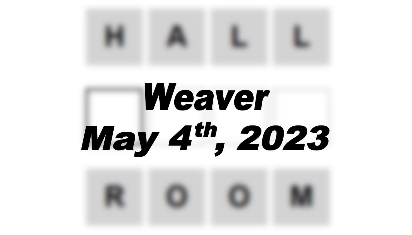 Daily Weaver - 4th May 2023