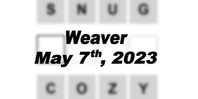 Daily Weaver - 7th May 2023