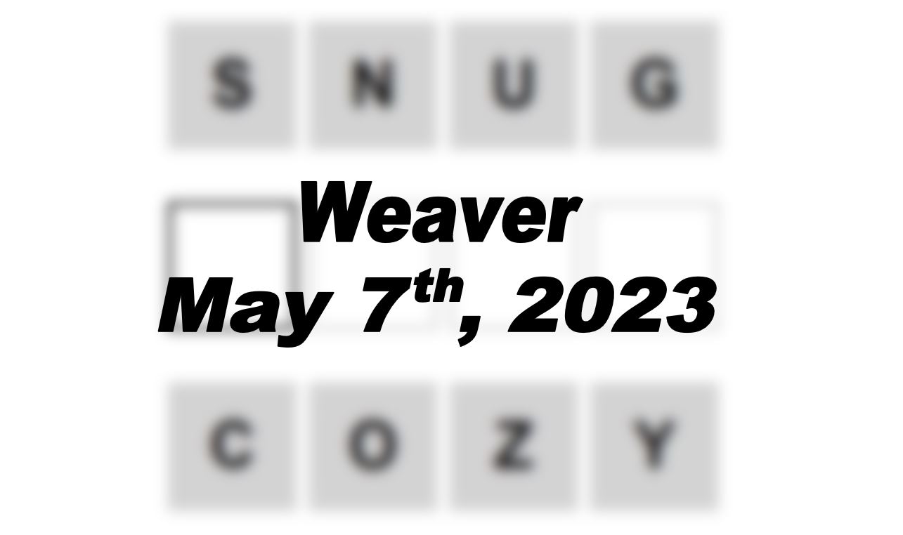 Daily Weaver - 7th May 2023