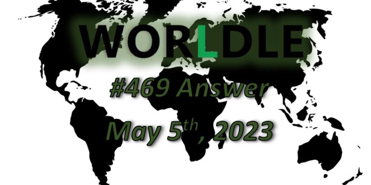 Daily Worldle 469 Answers - May 5th 2023