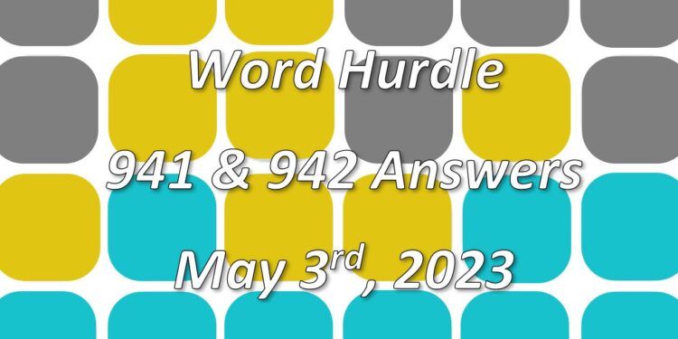 Word Hurdle #941 & #942 - 3rd May 2023