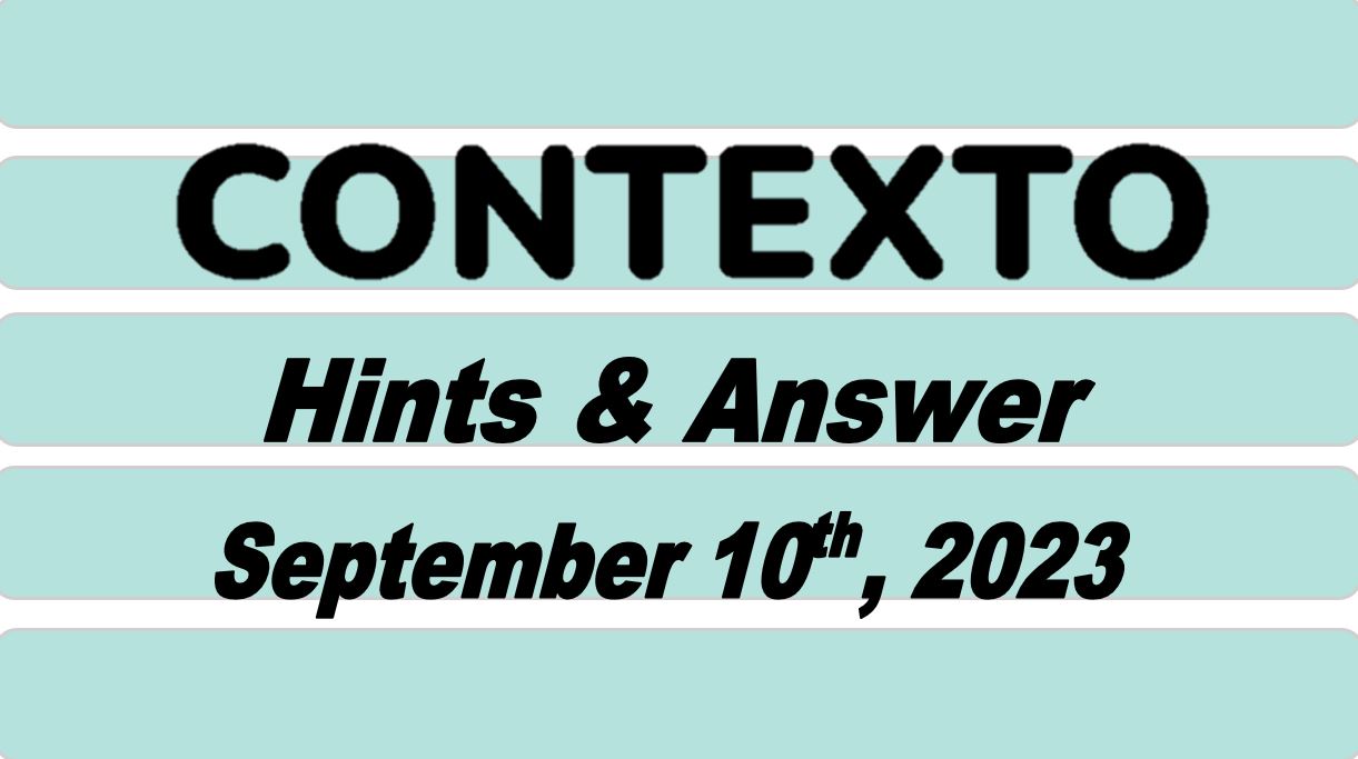 Daily Contexto 358 - September 10th 2023