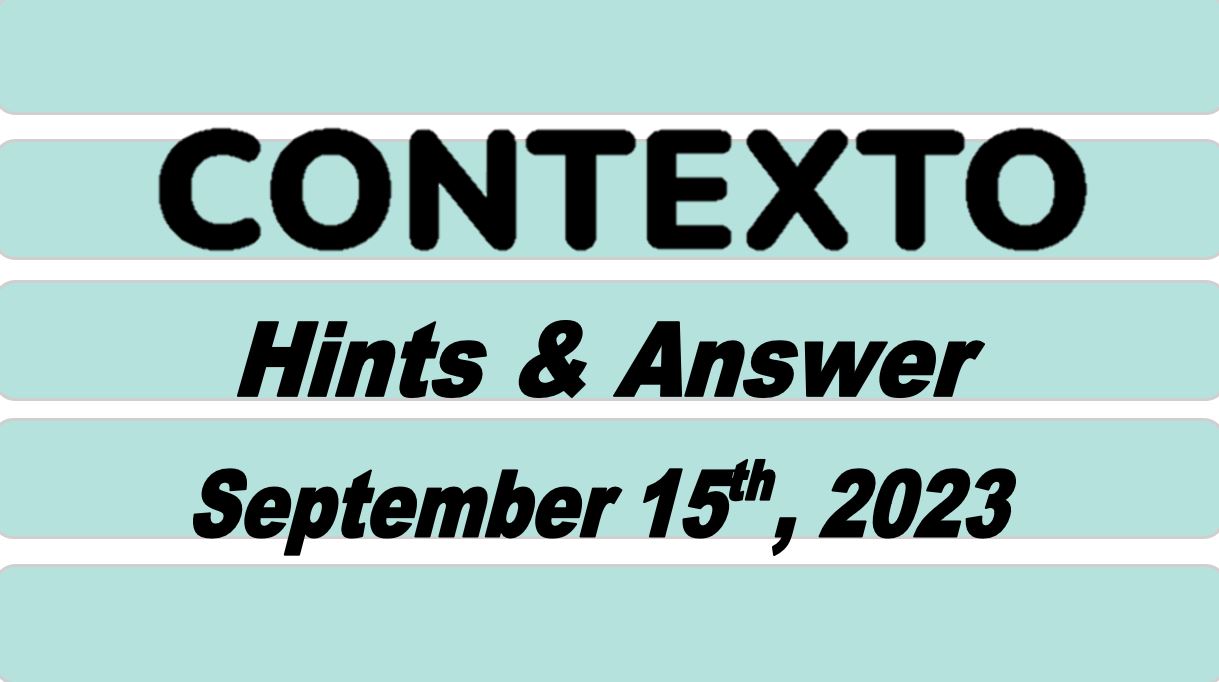 Daily Contexto 363 - September 15th 2023
