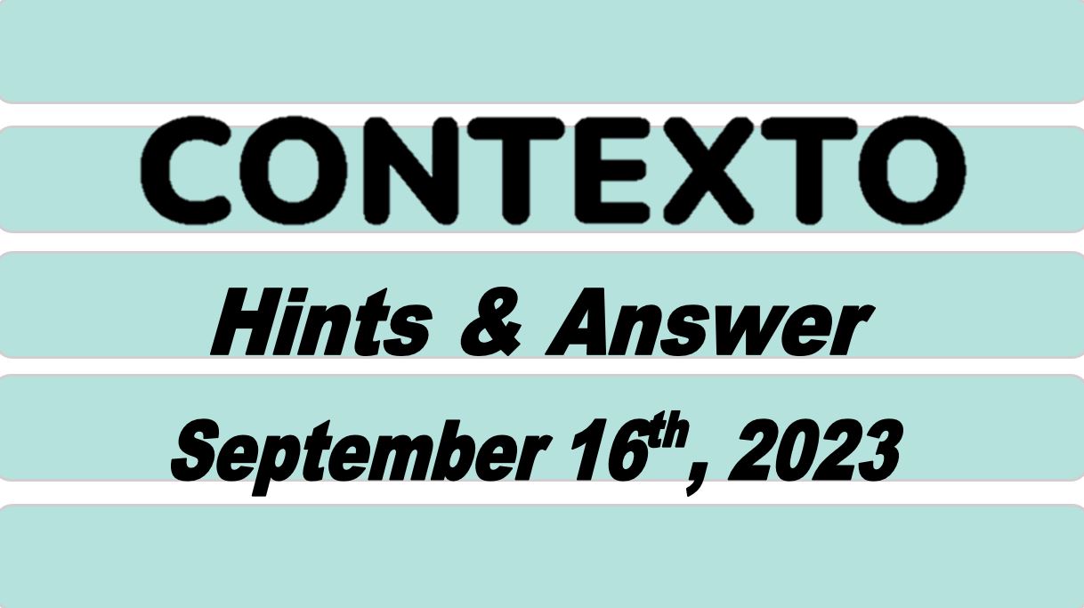 Daily Contexto 364 - September 16th 2023
