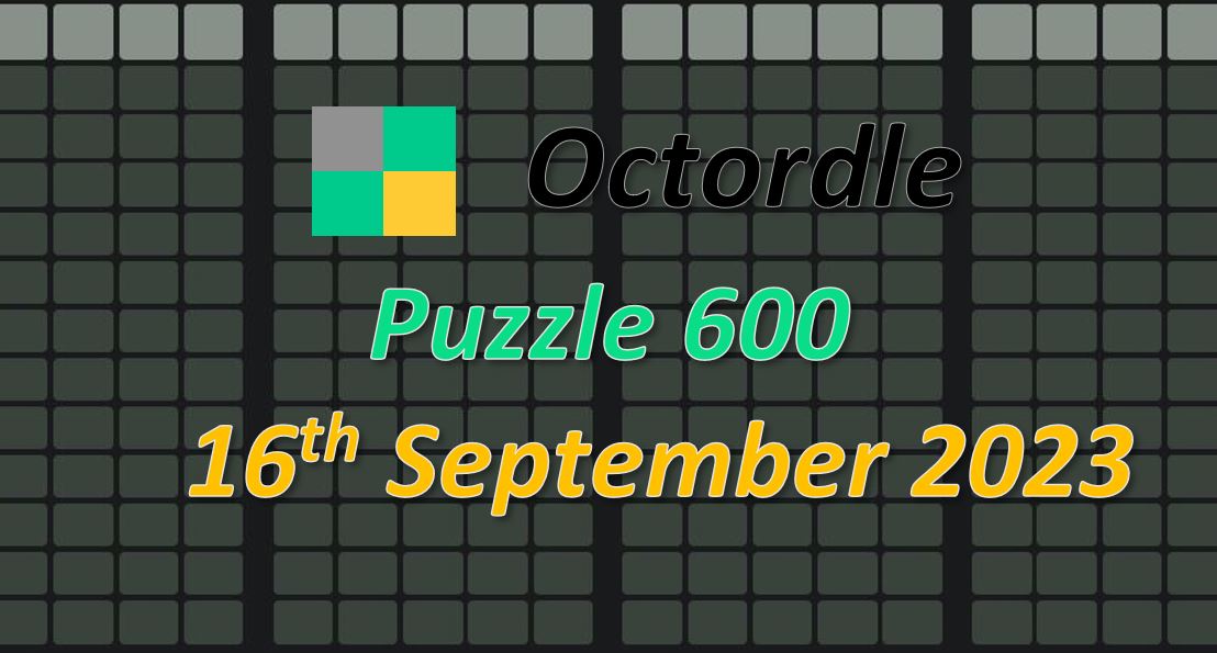 Daily Octordle 600 - September 16th 2023