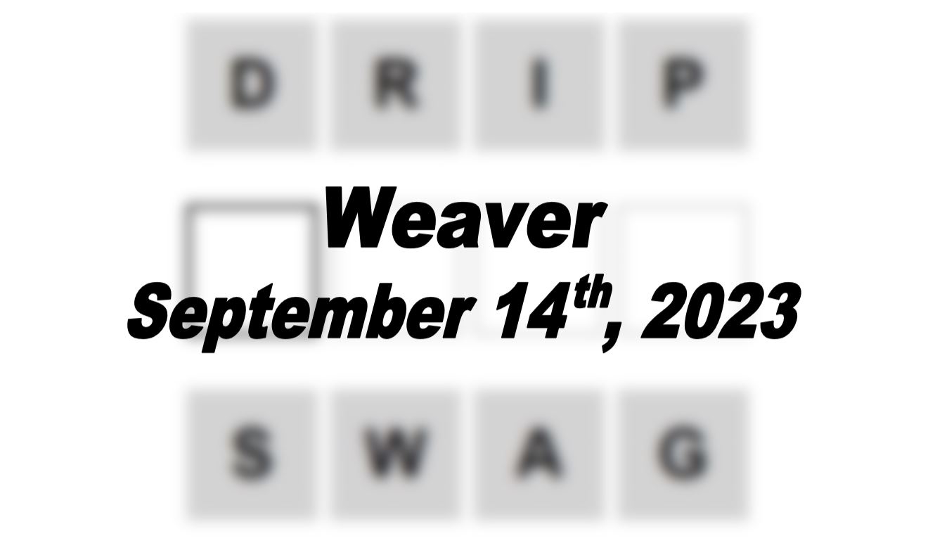 Daily Weaver Answers - 14th September 2023