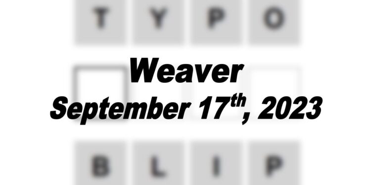 Daily Weaver Answers - 17th September 2023