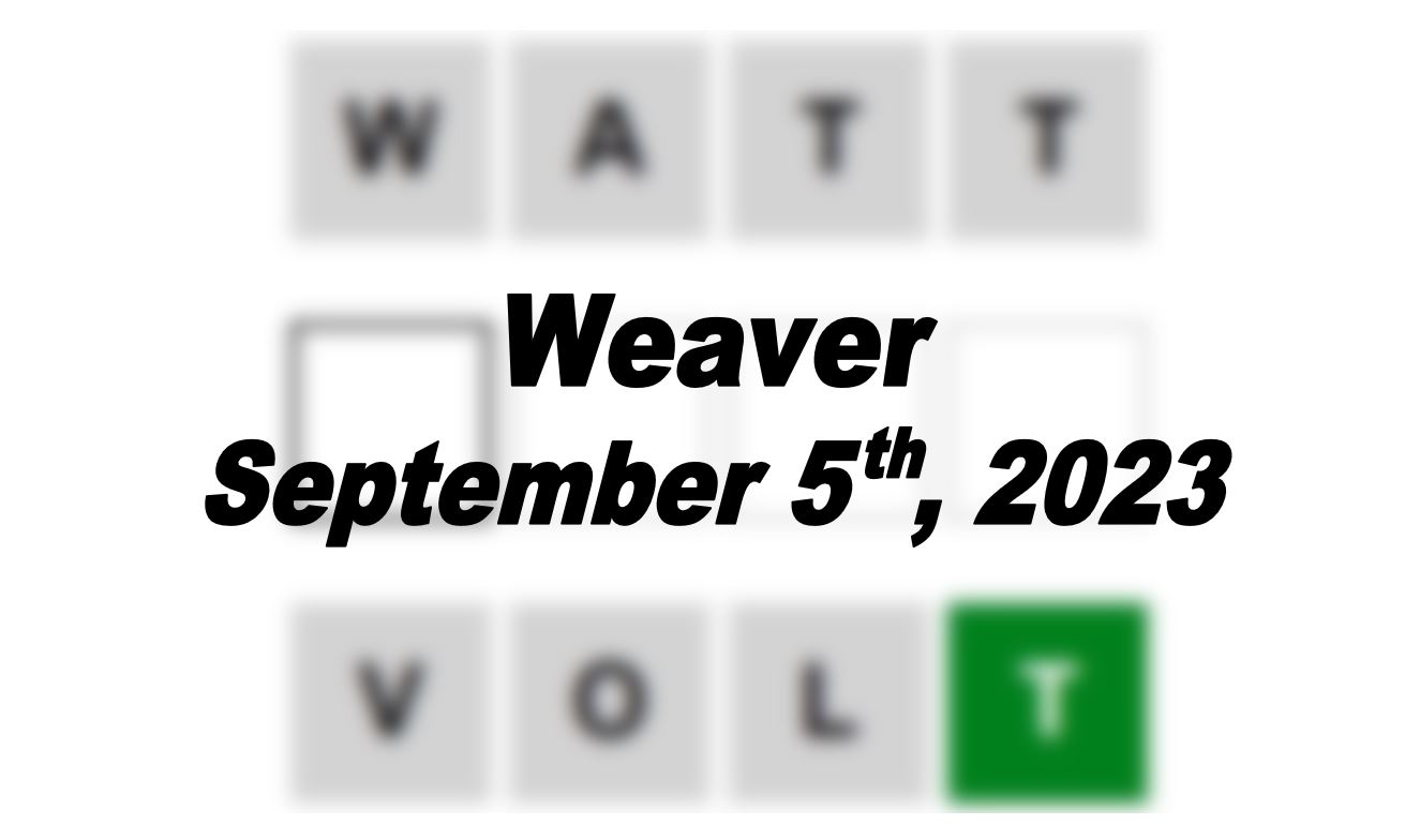 Daily Weaver Answers - 5th September 2023