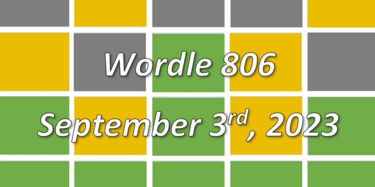 Daily Wordle 806 - 3rd September 2023
