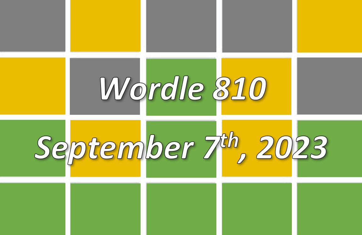 Daily Wordle 810 - 7th September 2023