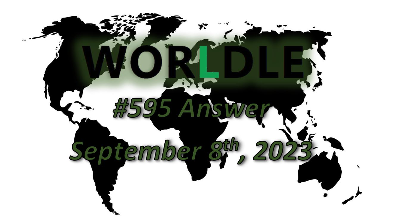 Daily Worldle 595 Answers - September 8th 2023