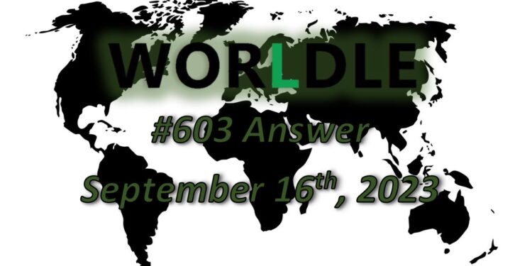 Daily Worldle 603 Answers - September 16th 2023