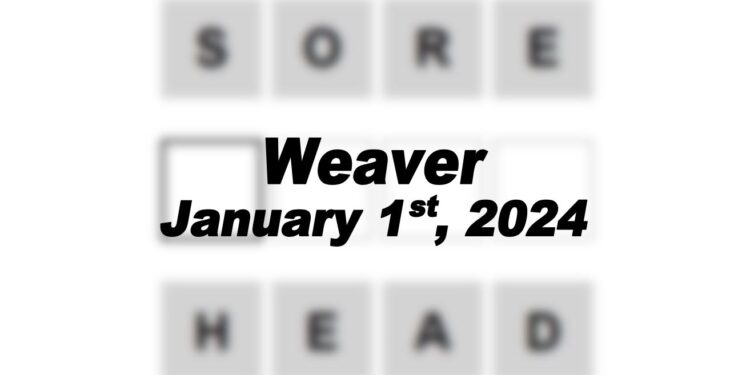 Daily Weaver Answers - 1st January 2024