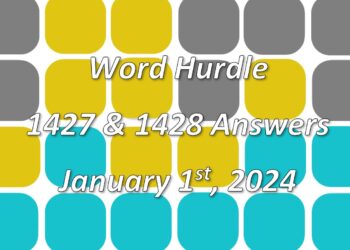 Word Hurdle #1427 & #1428 - 1st January 2024