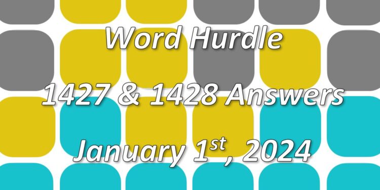 Word Hurdle #1427 & #1428 - 1st January 2024