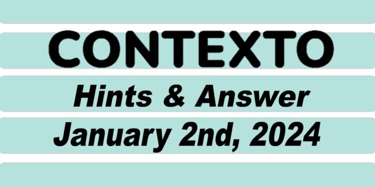 Daily Contexto 470 - January 2nd 2024