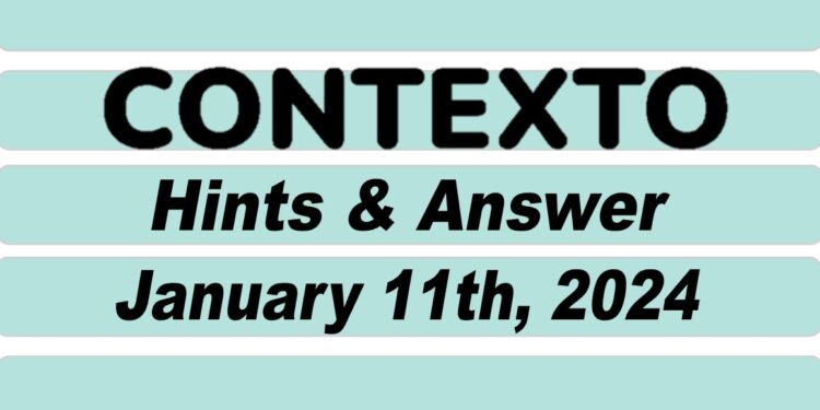 Daily Contexto 479 - January 11th 2024