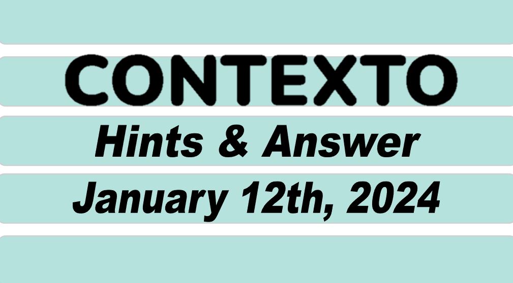 Daily Contexto 480 - January 12th 2024