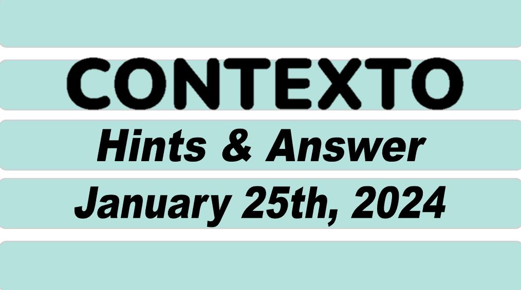 Daily Contexto 494 - January 25th 2024
