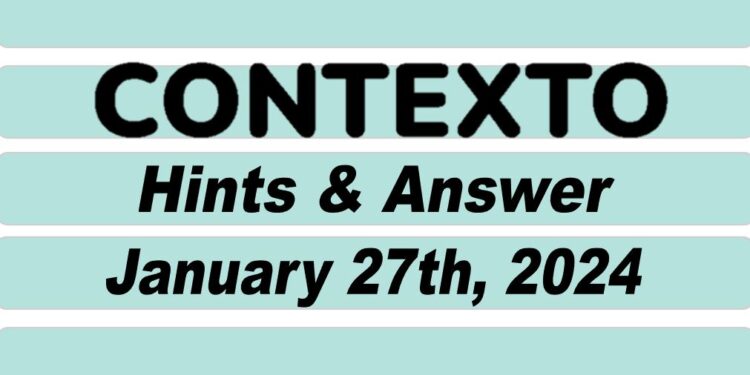 Daily Contexto 496 - January 27th 2024