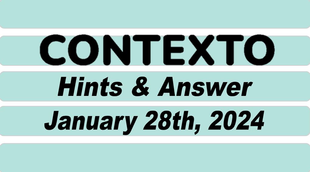 Daily Contexto 497 - January 28th 2024